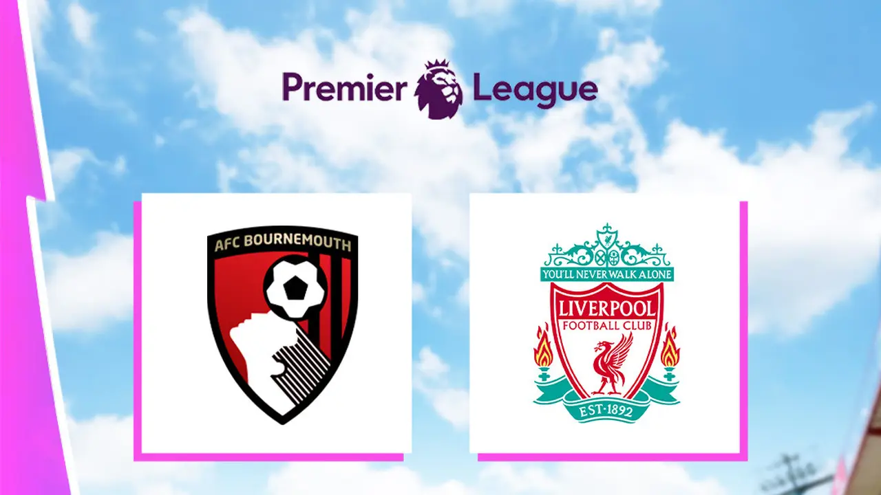 Liga Inggris - Bournemouth Vs Liverpool