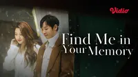 Find Me in Your Memory. (Sumber : dok. vidio.com)