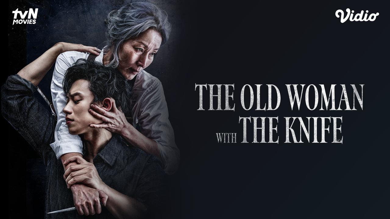 Sinopsis Film Korea The Old Woman with the Knife di Vidio, Kisah Tragis Pembunuh Bayaran di Usia Senja