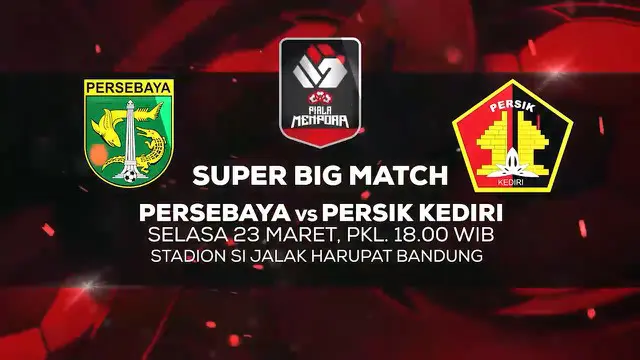 VIDEO: Jangan Lupa Saksikan Pertandingan Piala Menpora 2021 Sore Nanti di Indosiar dan Vidio, Persebaya Vs Persik Kediri
