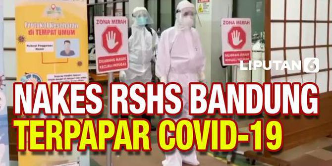 VIDEO: Lebih dari 150 Nakes di RSHS Bandung Positif Covid-19