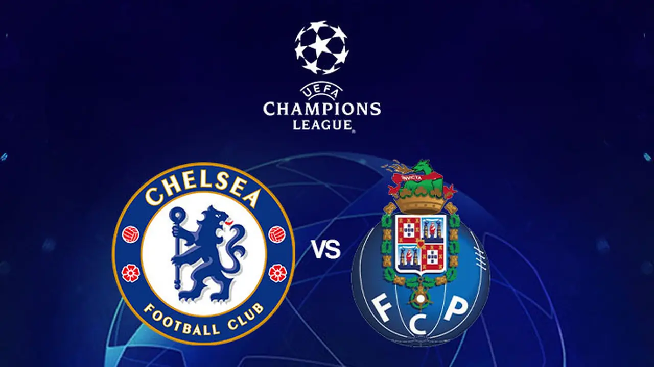 Liga Champions - Chelsea Vs FC Porto