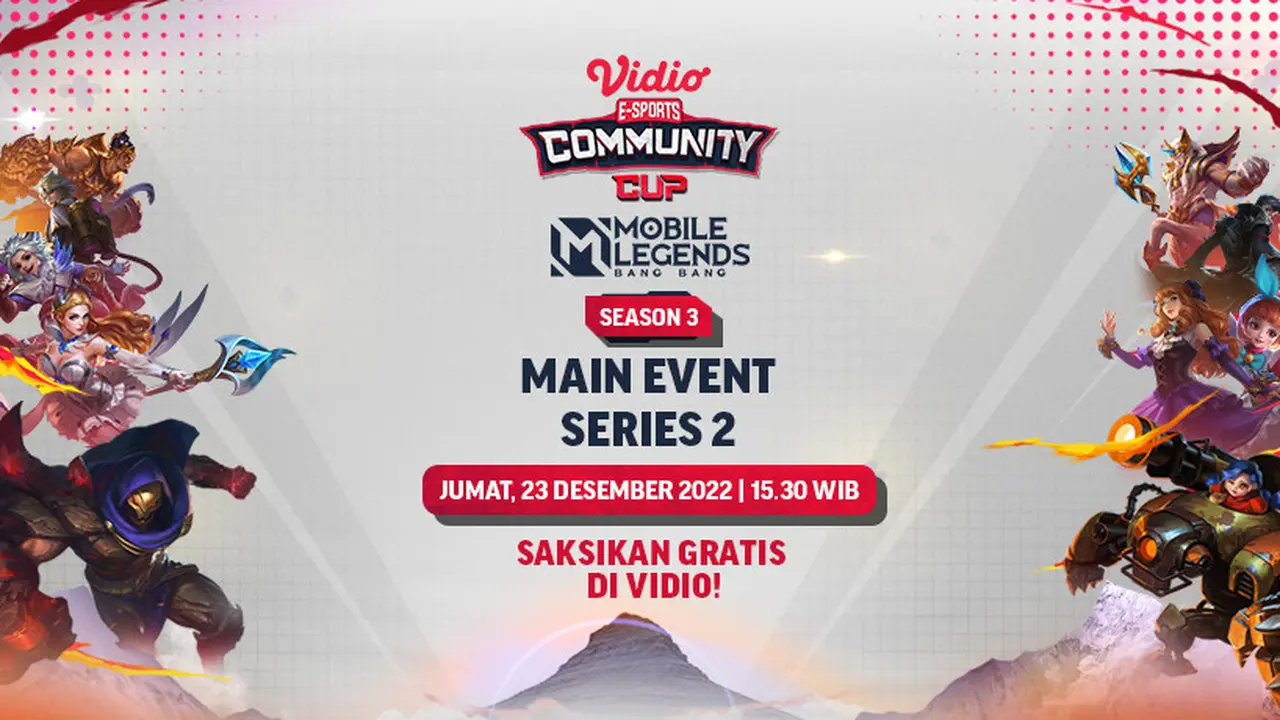 GRATIS DI VIDIO, Mobile Legends Bang-Bang Vidio Community Cup Season 3 Main Event Series 3 Jumat, 23 Desember