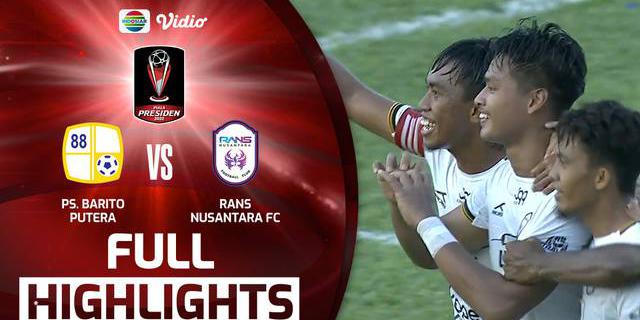 VIDEO: Hadir Gol Penalti Cepat, Barito Putera Ditahan Imbang RANS Nusantara FC di Piala Presiden 2022