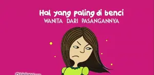 5 Hal yang Dibenci Wanita dari Pasangannya.