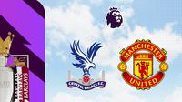 Liga Inggris - Crystal Palace Vs MU (Bola.com/Adreanus Titus)