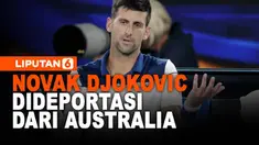 Petenis nomor satu dunia akhirnya meninggalkan Australia usai gagal banding atas keputusan pembatalan visanya. Djokovic dideportasi kembali ke negaranya karena dinilai membahayakan warga Australia karena ia tak divaksin covid-19.