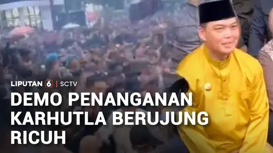 Demo Penanganan Karhutla Berujung Ricuh