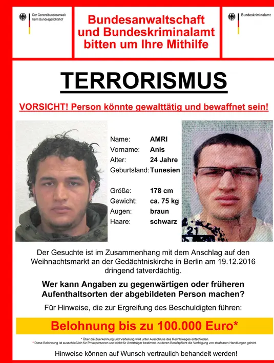 Poster yang dirilis Biro Kepolisian Kriminal Federal Berlin (Bundeskriminalamt/BKA) terkait terduga pelaku penyerangan truk di sebuah pasar Natal di Berlin, yang bernama Anis Amri pada 19 Desember 2016 lalu. (REUTERS/BKA/Handout via Reuters)