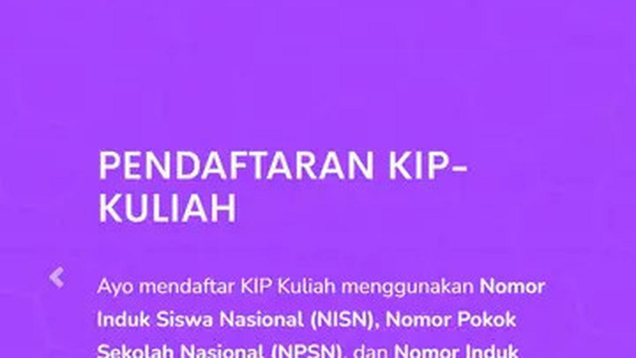 Kapan Pencairan KIP Kuliah 2025? Ini Jadwal Penting yang Perlu Diperhatikan