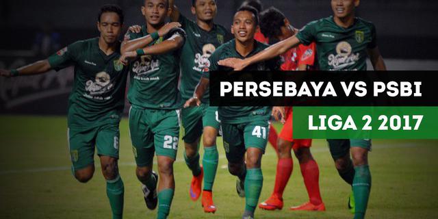 VIDEO: Highlights Liga 2 2017, Persebaya Surabaya vs PSBI Blitar 4-0