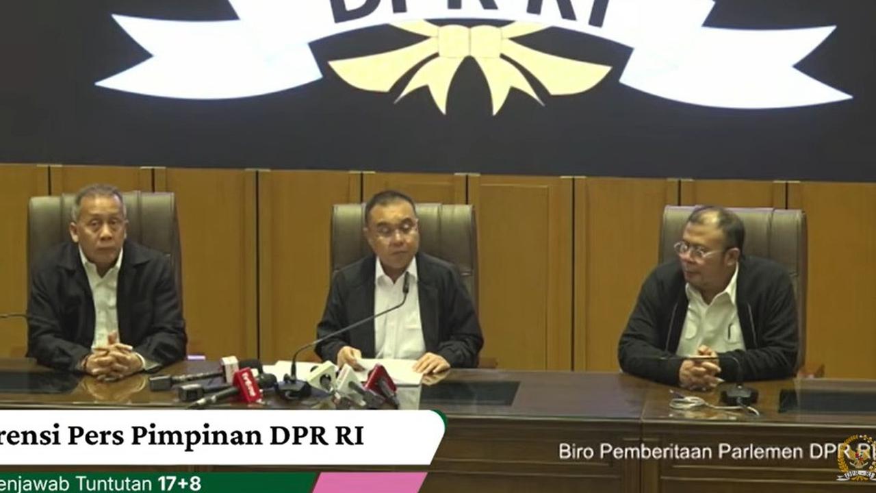 DPR Jawab 17+8 Tuntutan Rakyat, Setop Tunjangan Perumahan hingga Pangkas Fasilitas Anggota