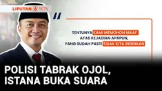Istana kemudian meminta maaf dan juga angkat bicara menanggapi insiden tewasnya pengemudi ojek online usai ditabrak kendaraan taktis Brimob imbas bentrok meluasnya aksi demo di DPR.