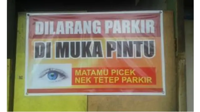 6 Tulisan Dilarang Parkir Ini Nyelenehnya Bikin Tepuk Jidat