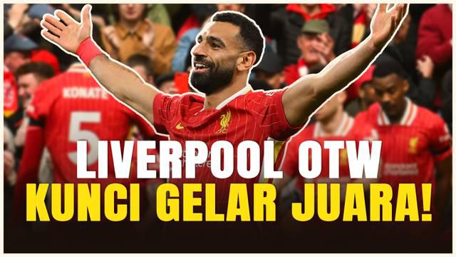 Liverpool berpeluang mengunci titel juara kasta tertinggi Liga Inggris, Premier League 2024/2025 pada pertandingan pekan ke-33 atau akhir pekan ini. Begini syaratnya jika pasukan Arne Slot ingin juara.