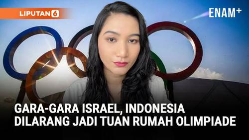 Indonesia Dilarang Jadi Tuan Rumah Olimpiade Akibat Tolak Atlet Israel