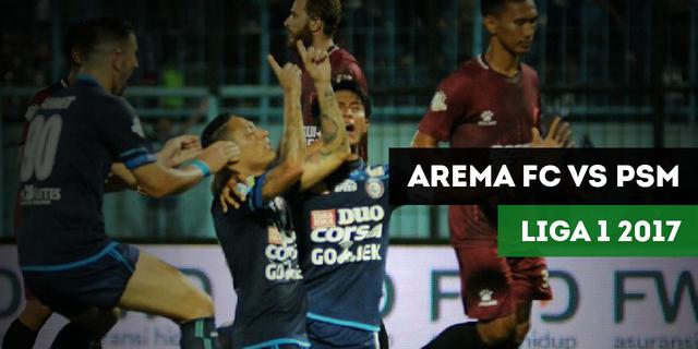 VIDEO: Highlight Liga 1 2017, Arema FC vs PSM Makassar 3-3