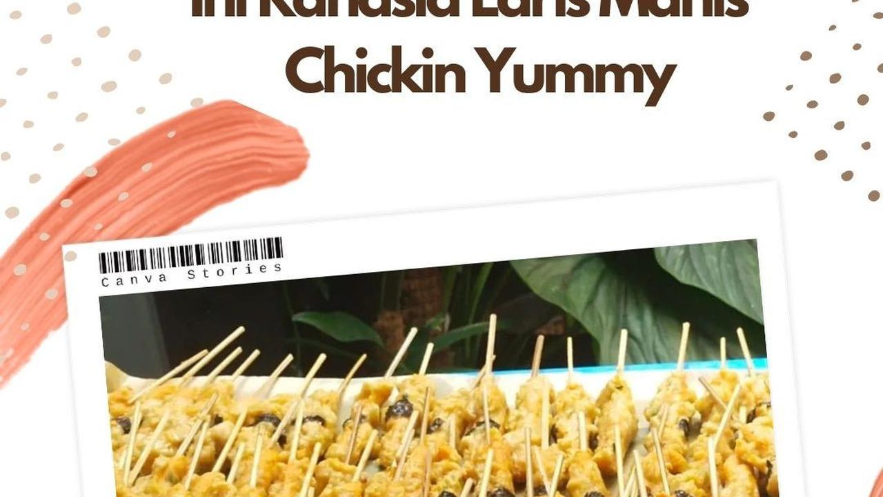 Sukses Jadi Seller of The Month Periode I, Ini Rahasia Laris Manis dari Chickin Yummy