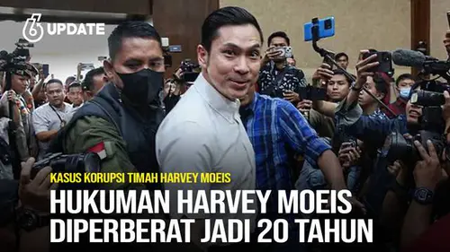Hukuman Harvey Moeis Diperberat Jadi 20 Tahun