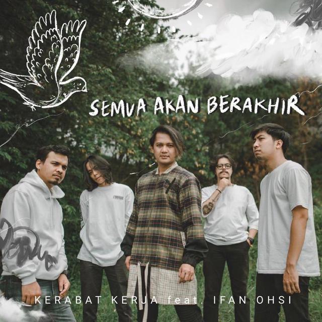 Kerabat Kerja dan Ifan Ohsi meluncurkan lagu berjudul Semua Akan Berakhir (ist)