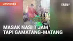 Geger! Warga Panik Sudah 7 Jam Masak Nasi Tapi Tidak Bisa Matang | Liputan6