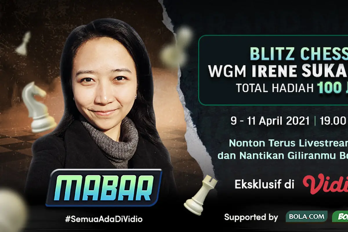 Mabar Blitz Chess bersama Irene Sukandar