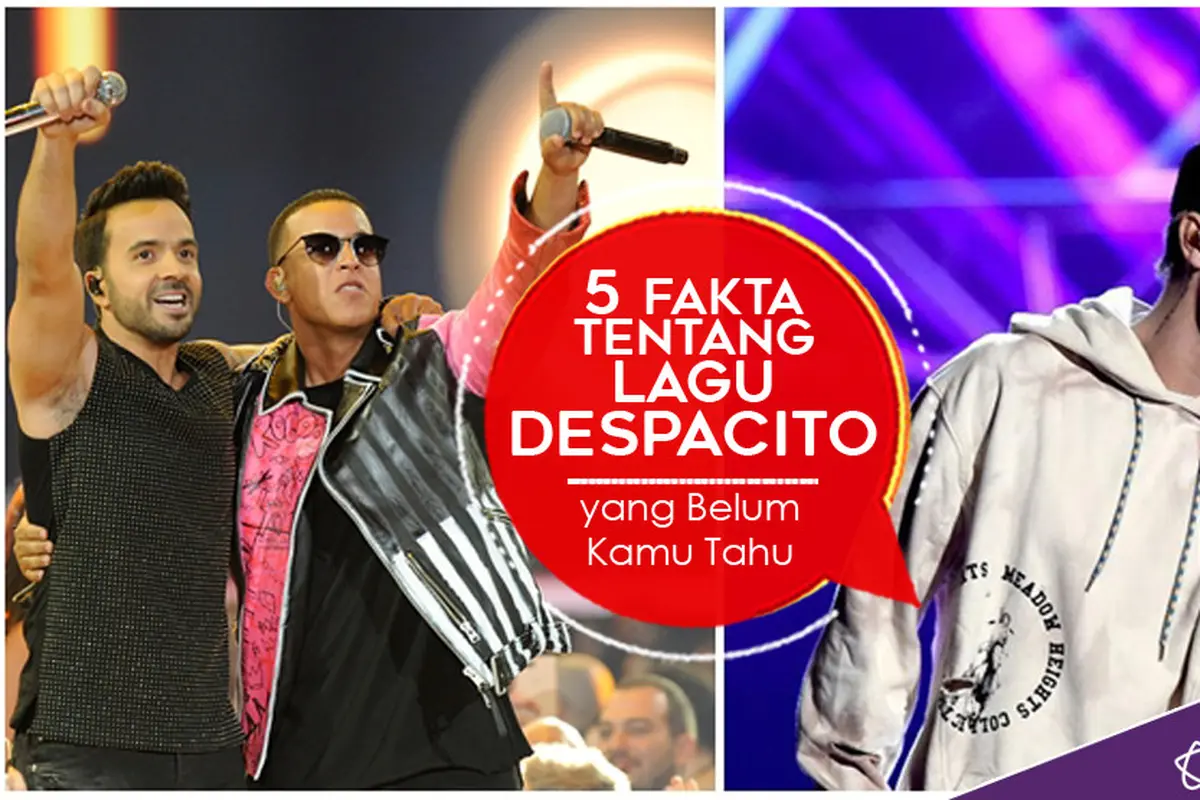 [Bintang] 5 Fakta tentang Lagu Despacito yang Belum Kamu Tahu 