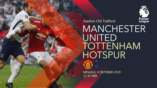 Link Live Streaming Liga Inggris Mu Vs Tottenham Hotspur Bola Liputan6 Com