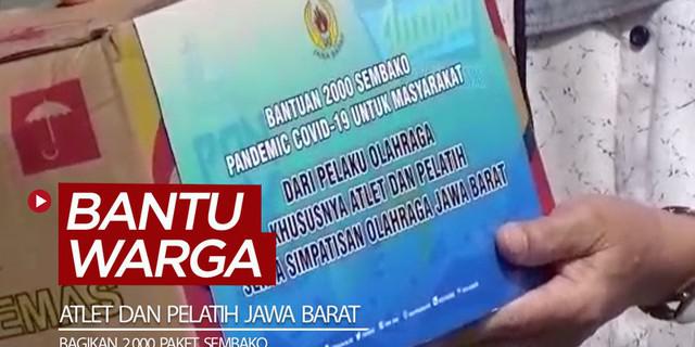VIDEO: Bantu Warga saat Pandemi COVID-19, Atlet dan Pelatih Jawa Barat Bagikan 2.000 Paket Sembako