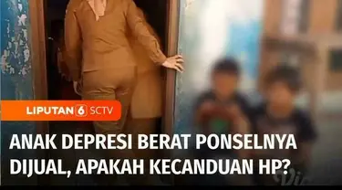 Seorang anak depresi berat setelah ponsel yang dibeli dari hasil menabung dijual sang ibu untuk makan dan kebutuhan sehari-hari. Apakah depresi ini akibat kesal ponselnya itu dijual atau memang kecanduan gawai ? Kita Diskusi.