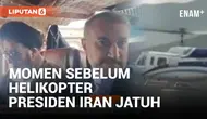 Televisi pemerintah Iran menayangkan rekaman kunjungan Presiden Ebrahim Raisi di timur laut Iran pada Minggu sebelum helikopter yang ditumpanginya dilaporkan mengalami "pendaratan keras".