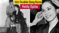 Heldy Djafar, istri ke-9 Presiden pertama Republik Indonesia Sukarno. (Twitter @TheArieAir)