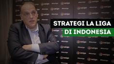 Presiden La Liga, Javier Tebas, mengungkapkan strategi La Liga