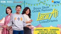 ‘Bayu Skak Golek Pemain Lara Ati LokaDrama’.