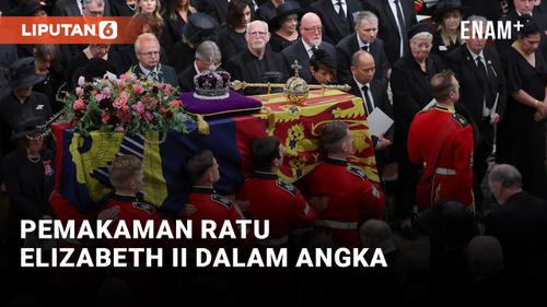 VIDEO: Fakta dan Angka Seputar Pemakaman Ratu Elizabeth II
