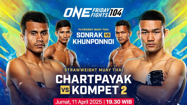 Saksikan Siaran Langsung ONE Championship: ONE Friday Fights 104 di Vidio