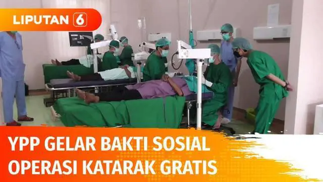 VIDEO: YPP Gelar Bakti Sosial Operasi Katarak Gratis