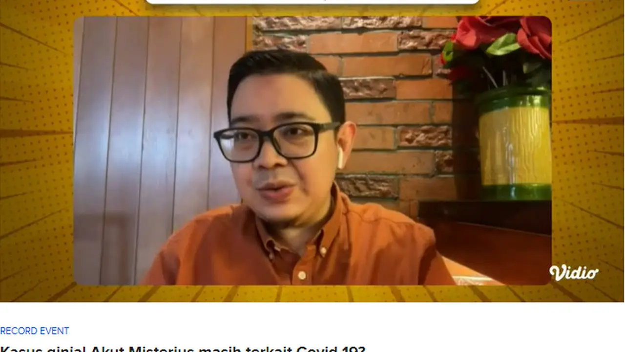 Tangkapan layar dr Dirga Sakti Rambe dalam Virtual Class dengan tema Kasus Ginjal Akut Misterius, Masih Terkait COVID-19?
