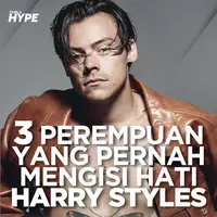 Siapa saja perempuan yang pernah mengisi hati Harry Styles? Yuk, kita cek video di atas!