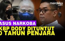 VIDEO: AKBP Dody Dituntut Jaksa 20 Tahun Penjara Kasus Narkoba Teddy Minahasa