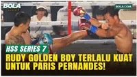 Gagal Balas Dendam! Rudy Golden Boy Bungkam Kembali Paris Pernandes di HSS Series 7