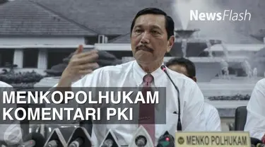 Menteri Koordinator Bidang Politik, Hukum dan Keamanan (Menko Polhukam) Luhut Binsar Pandjaitan memastikan Partai Komunis Indonesia (PKI) tidak akan bangkit lagi. 