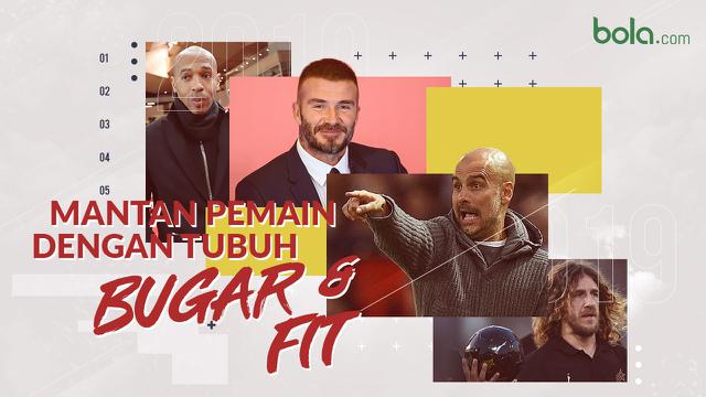 Mantan pemain dengan tubuh bugar dan fit