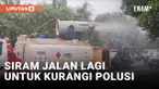 Siram Jalan, Pemkot Jakarta Barat Kerahkan 340 Personil Gabungan