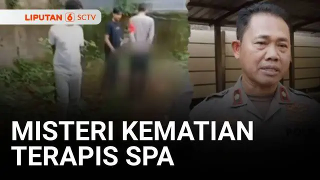 Polisi terus mendalami kematian terapis spa yang masih di bawah umur. Polisi akan memanggil pembuat lowongan kerja online yang merekrut korban.