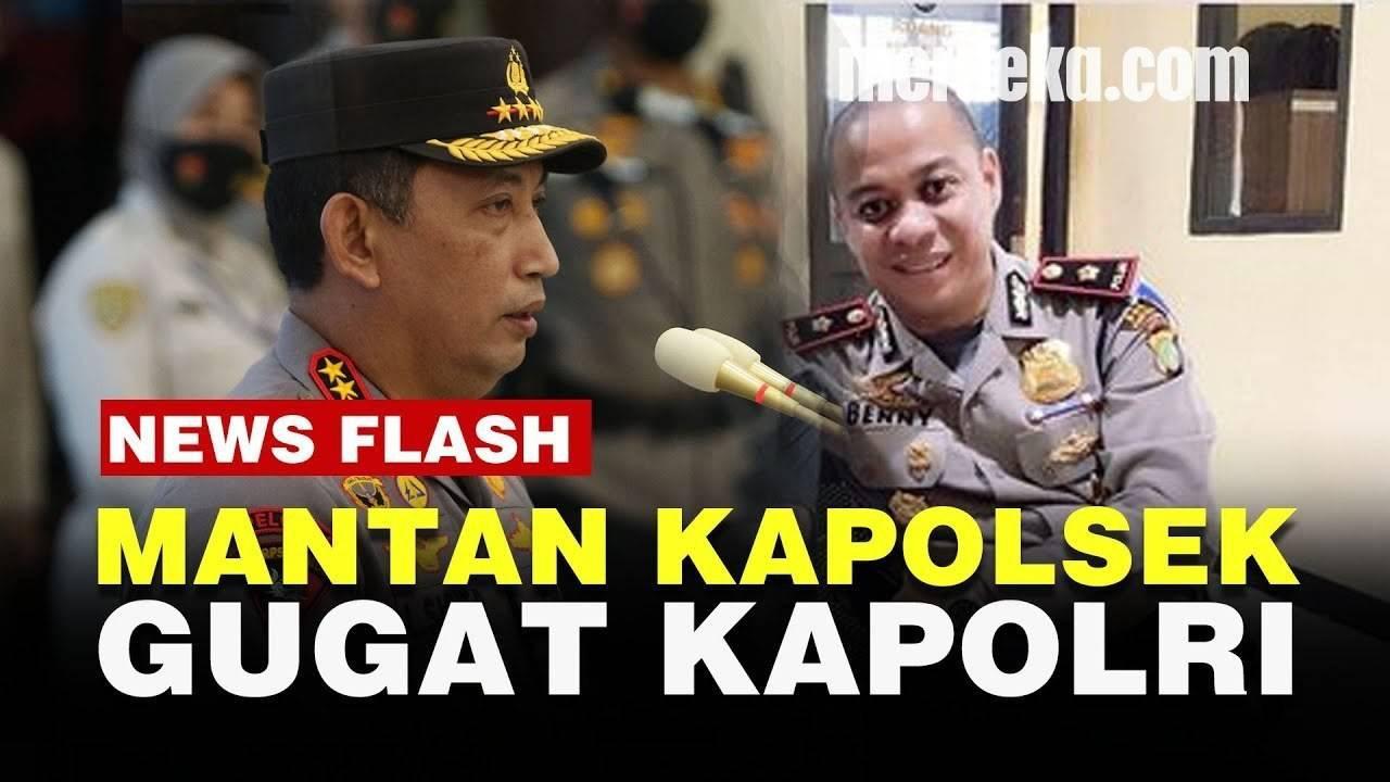 VIDEO: Duduk Persoalan Mantan Kapolsek Gugat Kapolri dan Kapolda Metro Jaya ke PTUN