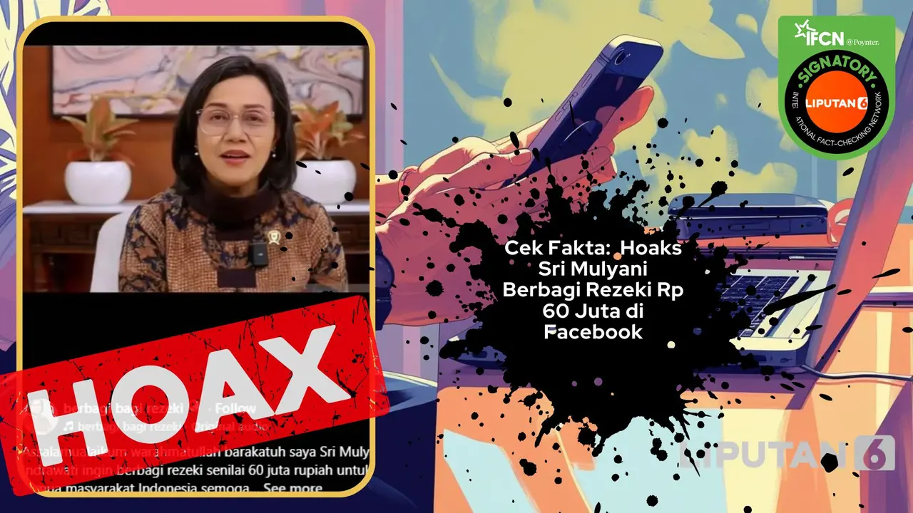 Cek Fakta Sri Mulyani berbagi rezeki Rp 60 juta di Facebook