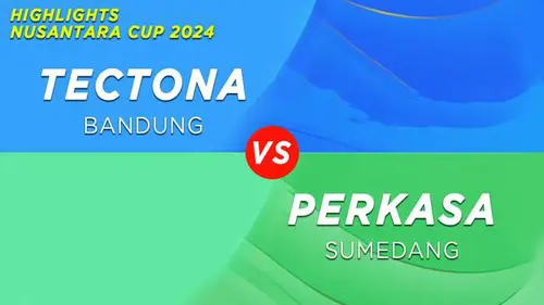 VIDEO: Highlights Nusantara Cup 2024, Tectona Bandung Bangkit Kalahkan Perkasa Sumedang Tiga Set Langsung