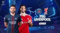 Cover prediksi PSG vs Liverpool - Liga Champions. (Bola.com/Gregah Nurikhsani)