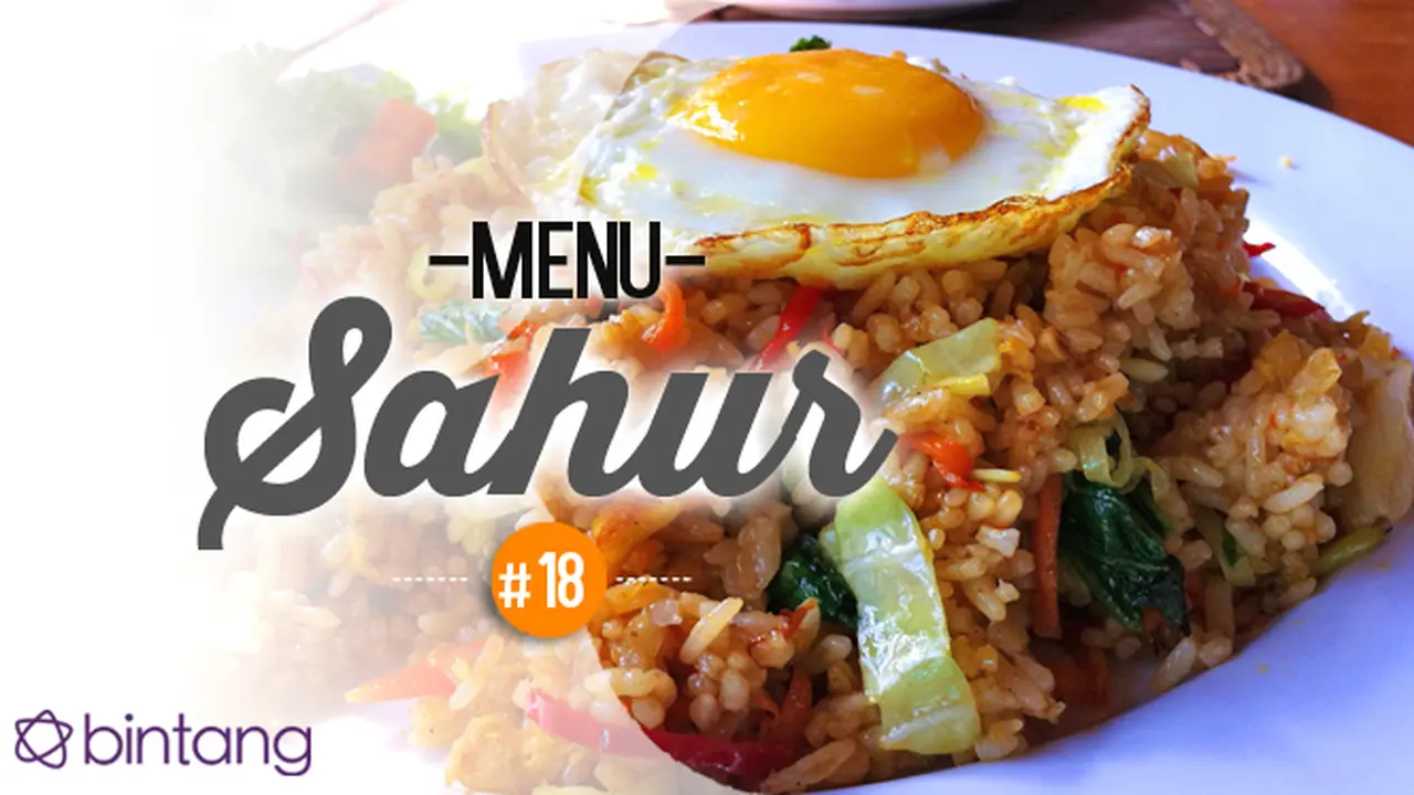 [Bintang] Telat Bangun Sahur? Ini Resep Nasi Goreng Sederhana yang Lezat!